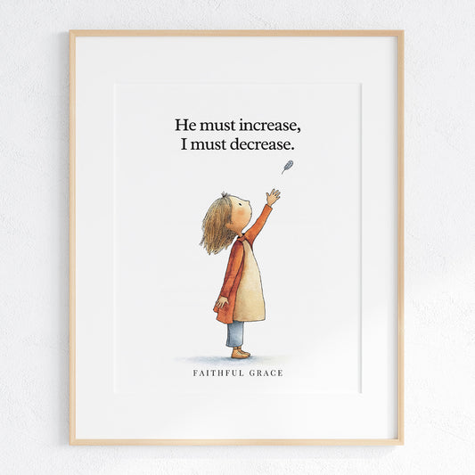 He must increase.
