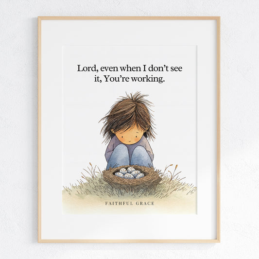 Even when I don't see it.