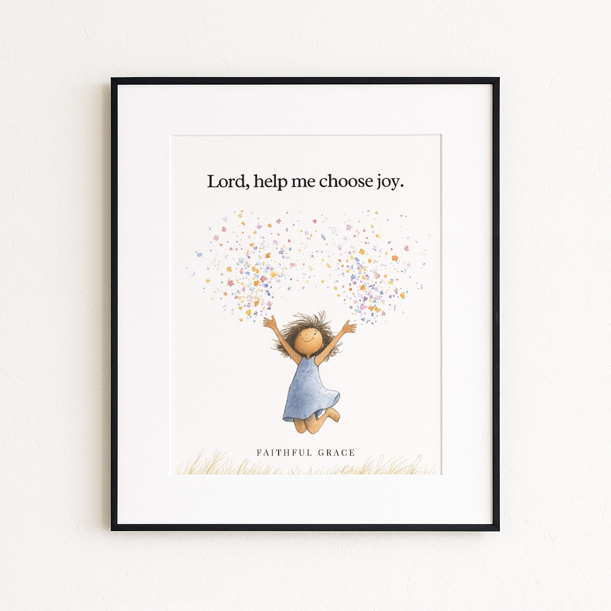 Help me choose joy.