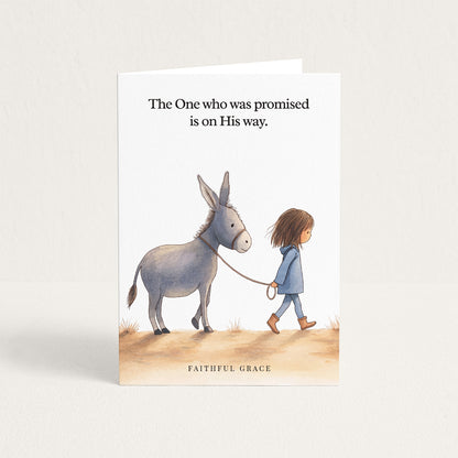 Christmas card reading "The One who was promised is on His way."