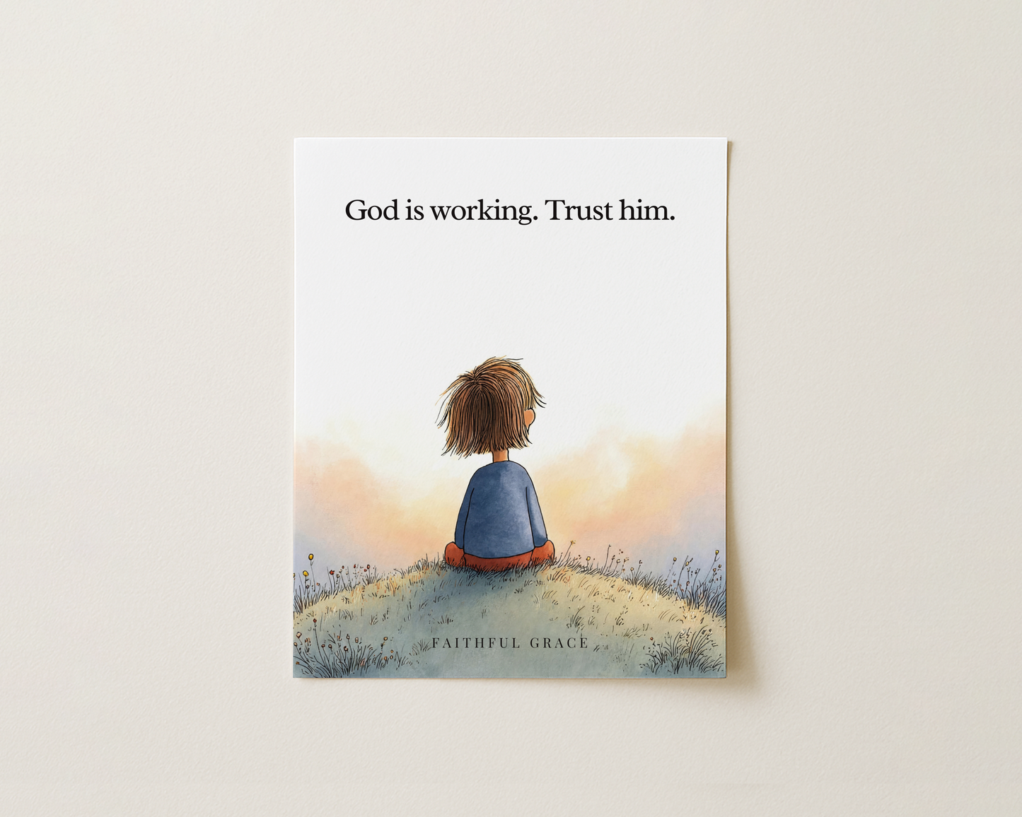 God is working. Trust him.