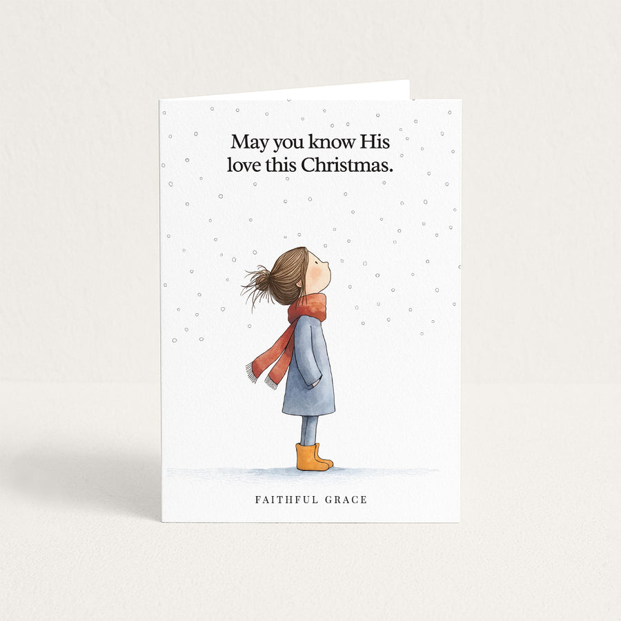 Christmas card reading "May you know His love this Christmas."