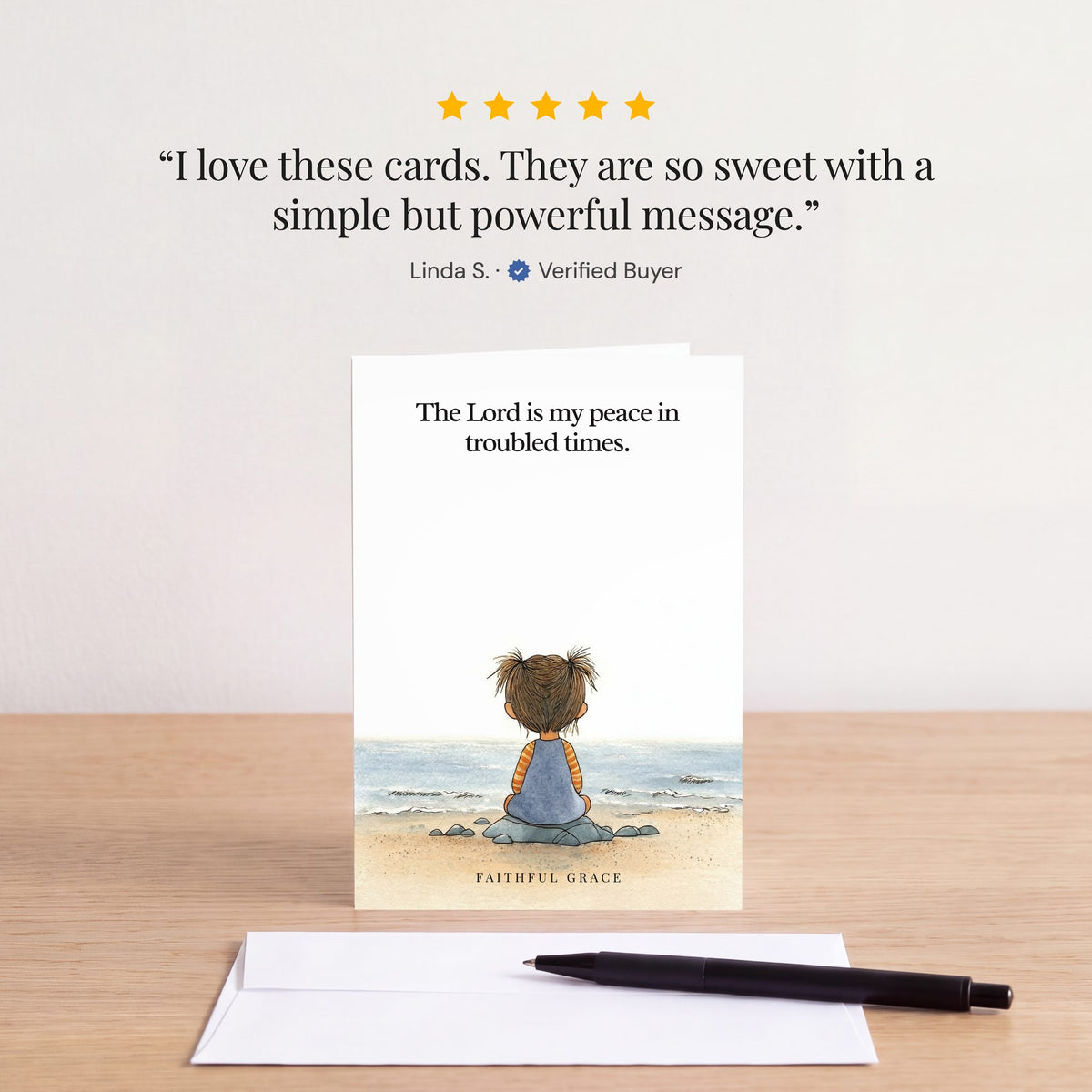 The My peace in troubled times card on a table with a white envelope. Review: "I love these cards. They are so sweet with a simple but powerful message." Linda S.