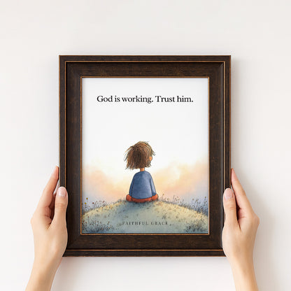 God is working. Trust him.