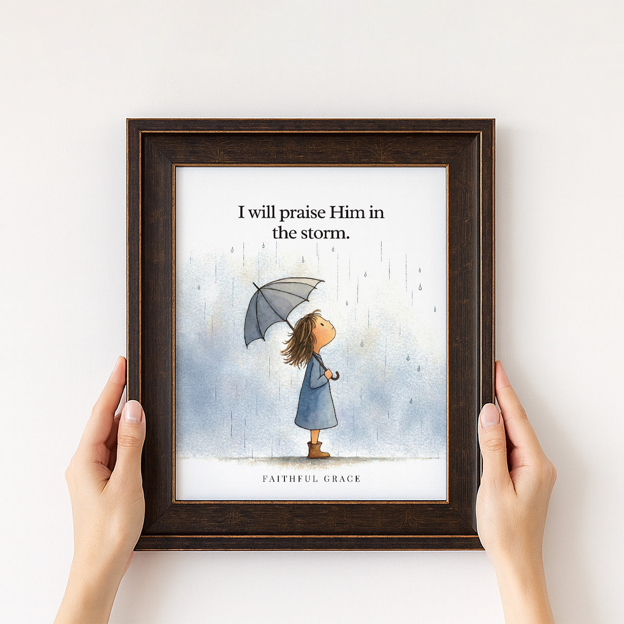 Praise Him in the storm.