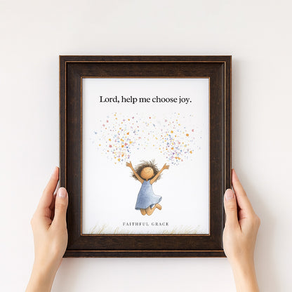 Help me choose joy.