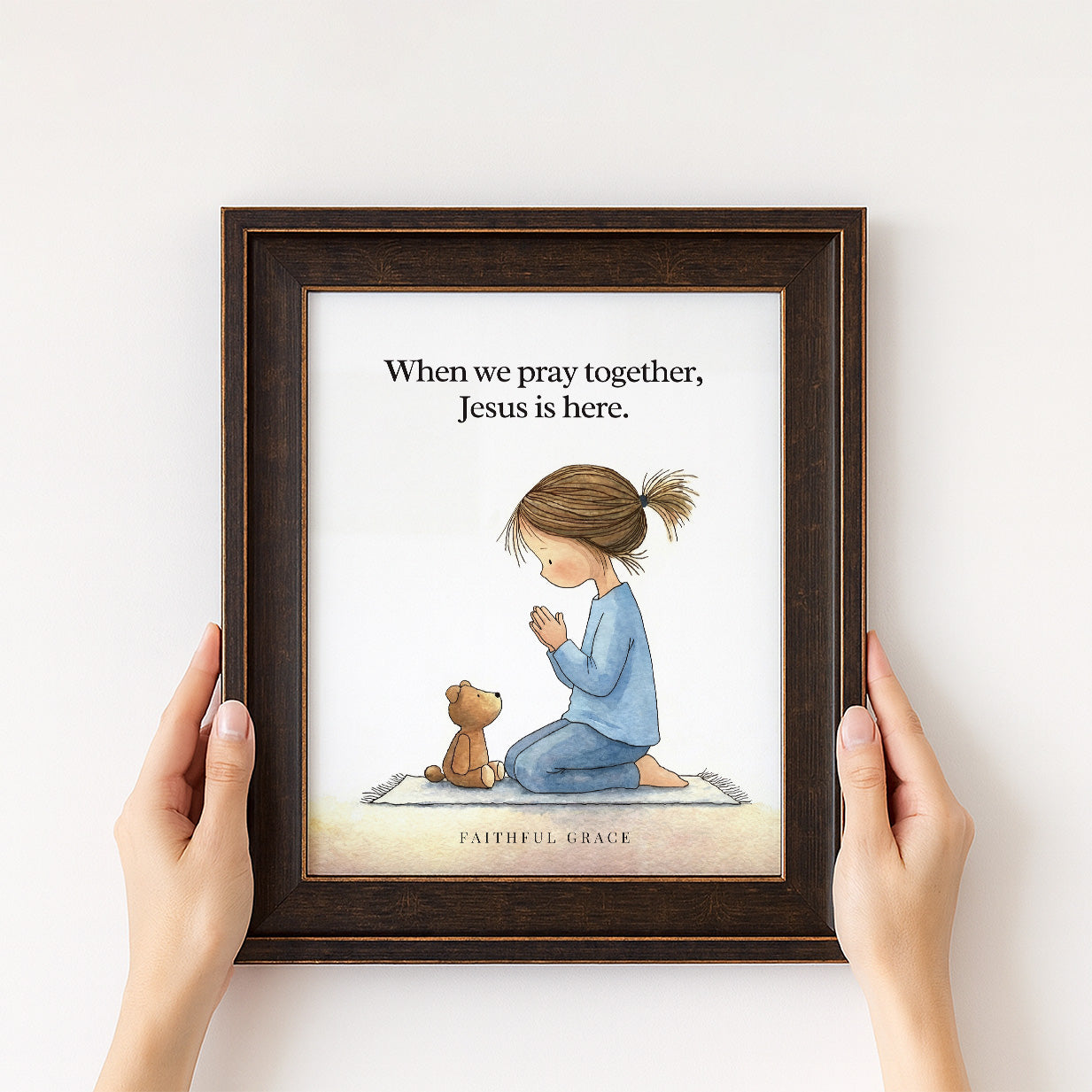 When we pray together.