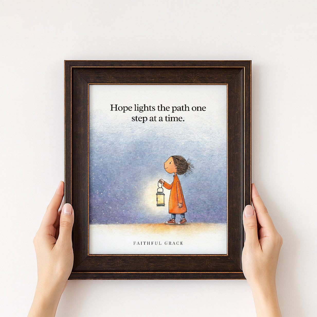 Hope lights the path.