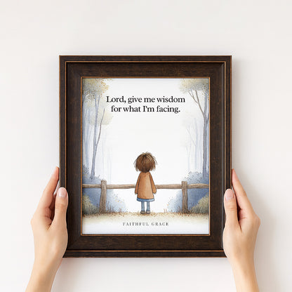 Give me wisdom.