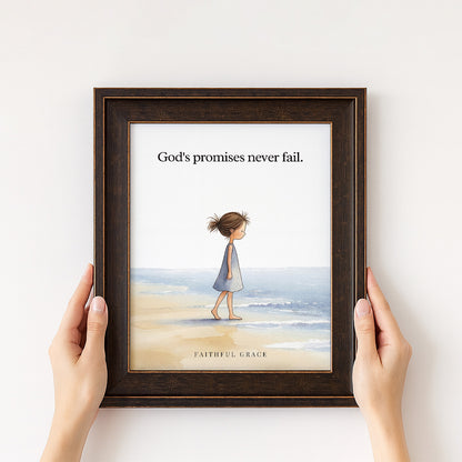 God's promises never fail.