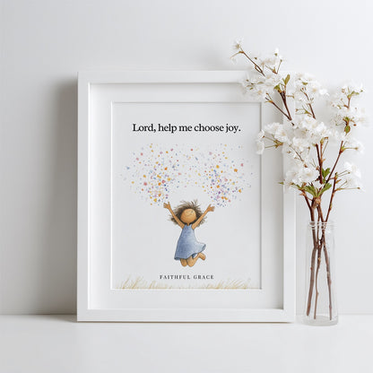 Help me choose joy.
