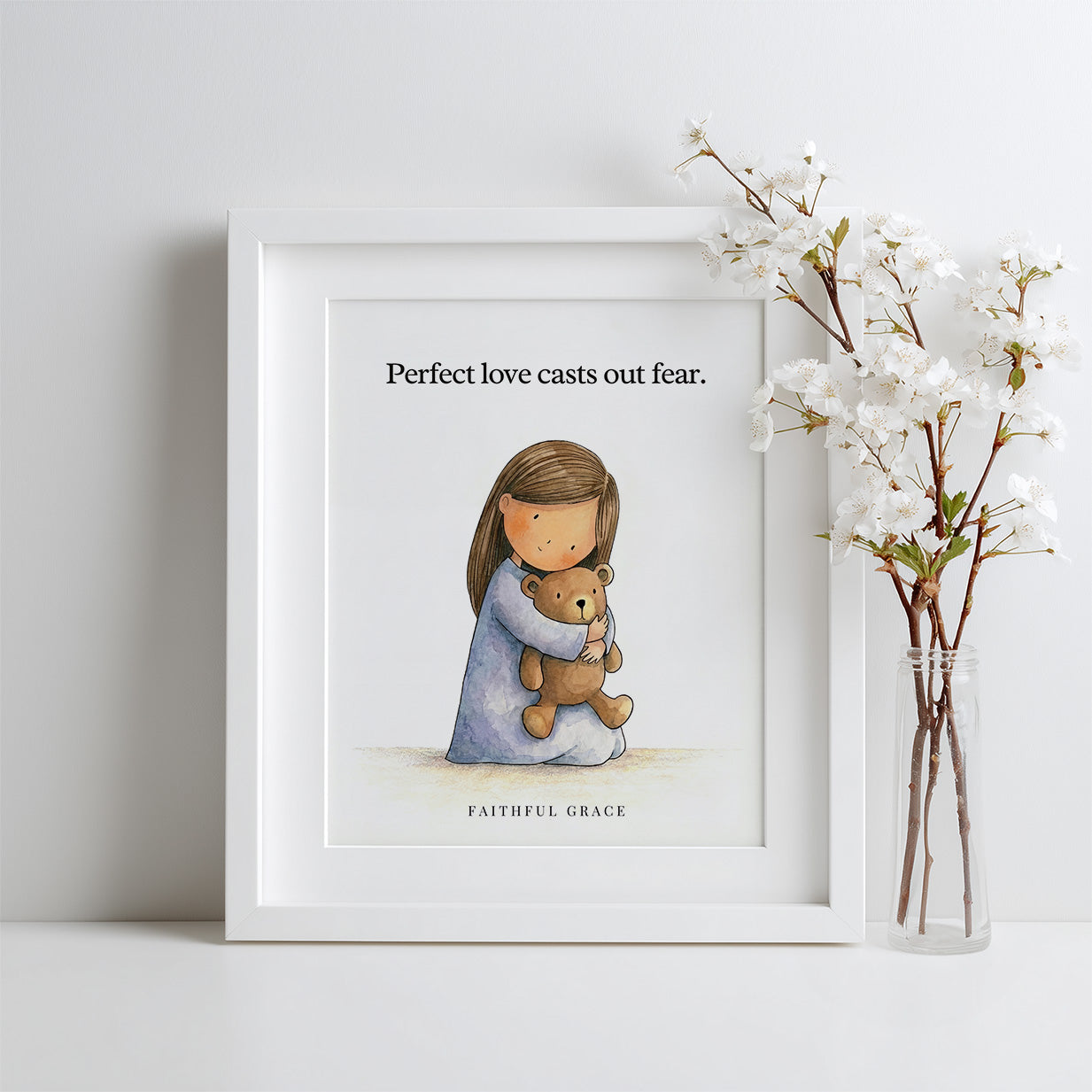 Perfect love casts out fear.