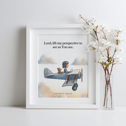 Lift my perspective.