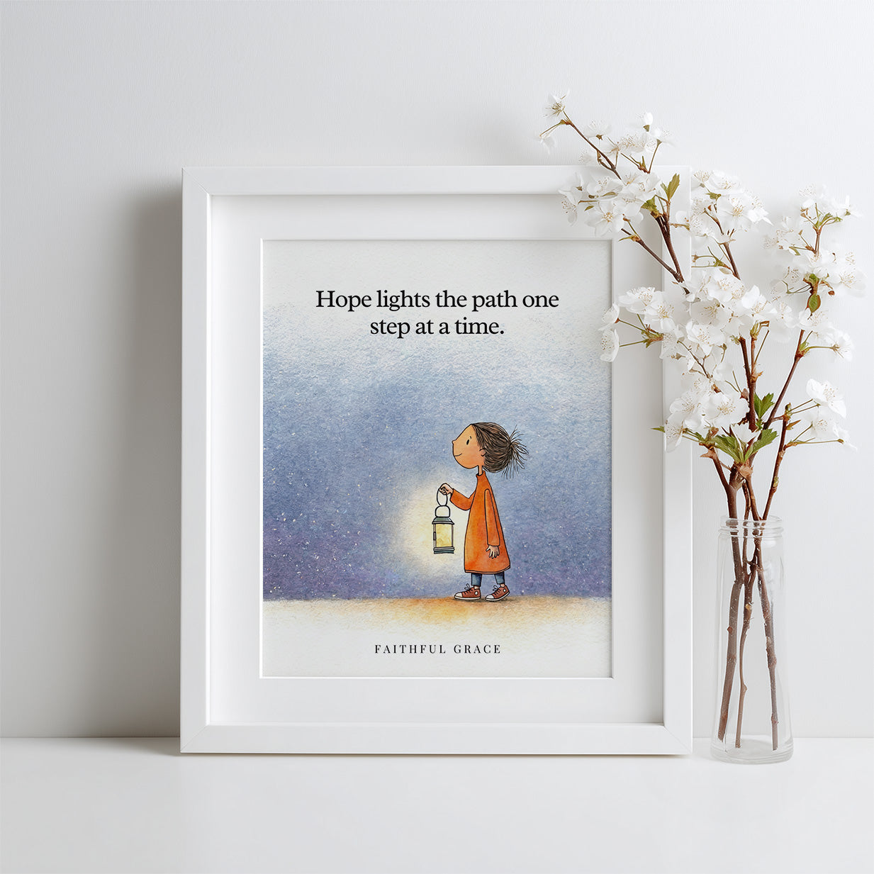 Hope lights the path.