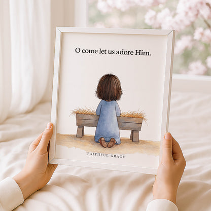 O come let us adore Him.