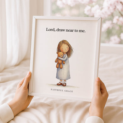 Draw near to me.