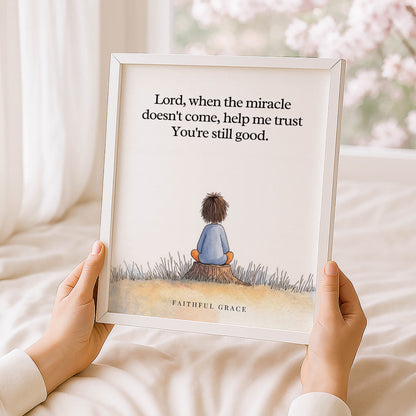 When the miracle doesn't come. print