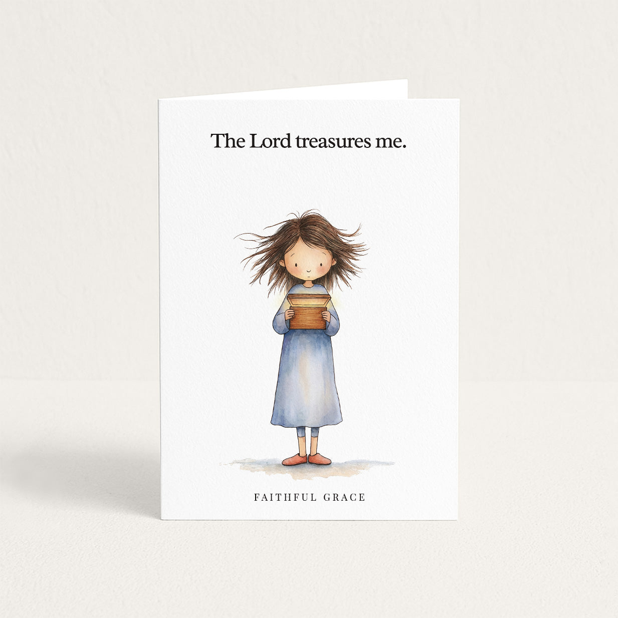 The Lord treasures me.