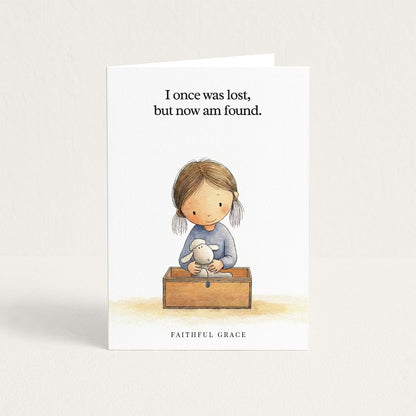 I once was lost.