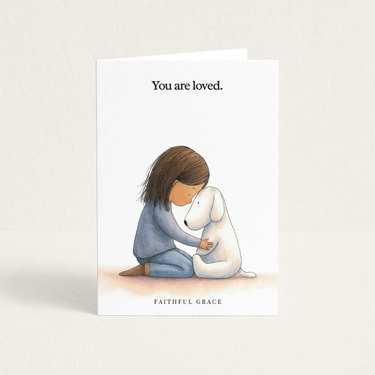 You are loved.