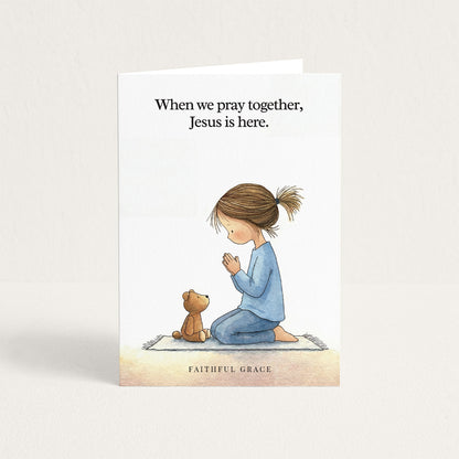 When we pray together.