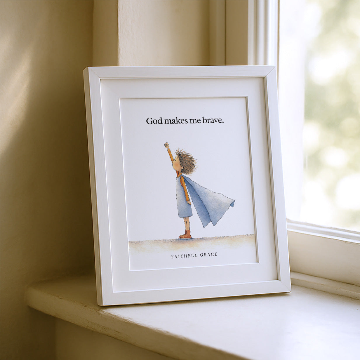 God makes me brave.