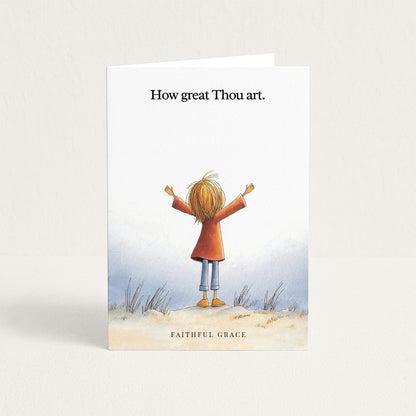 How great Thou art.