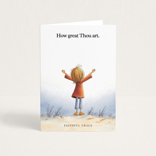 How great Thou art.
