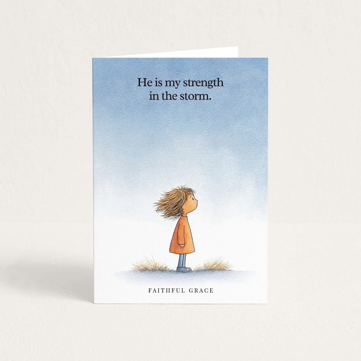 My strength in the storm.