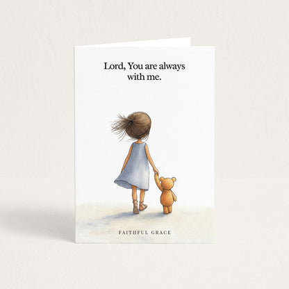 You are always with me.
