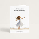 I will dance.