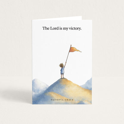 The Lord is my victory.