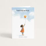 Help me let go.