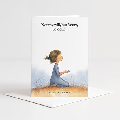 Not my will.