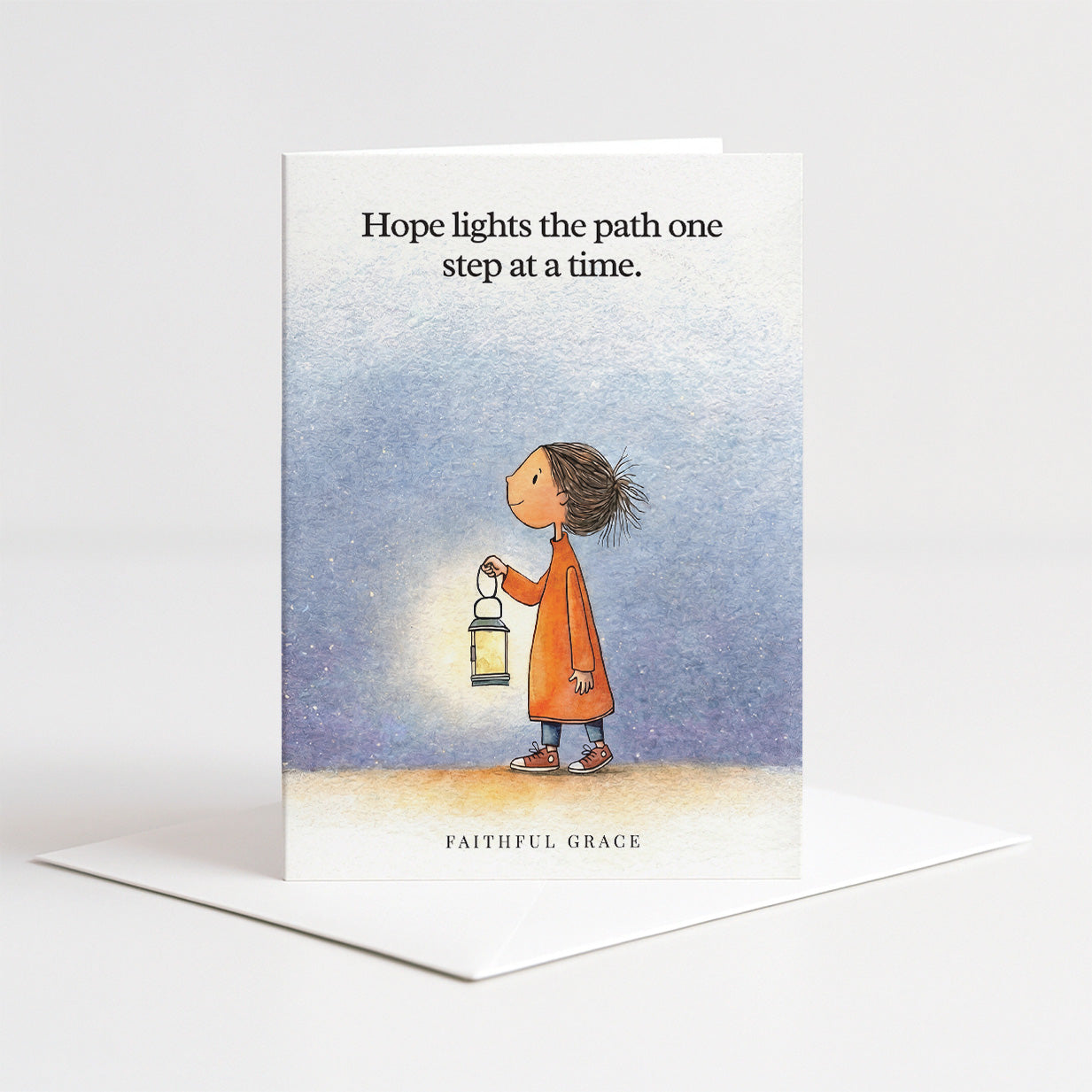 Hope lights the path.