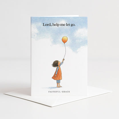Help me let go.