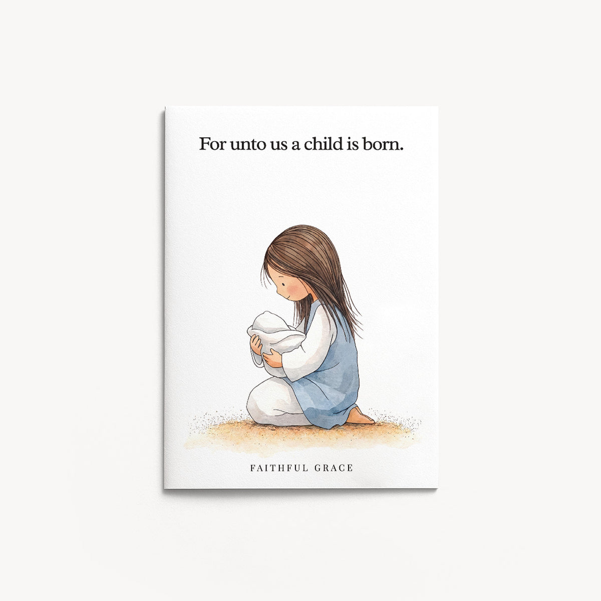 For unto us a child is born.