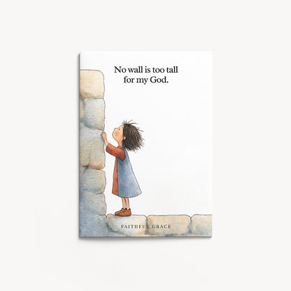 No wall is too tall.