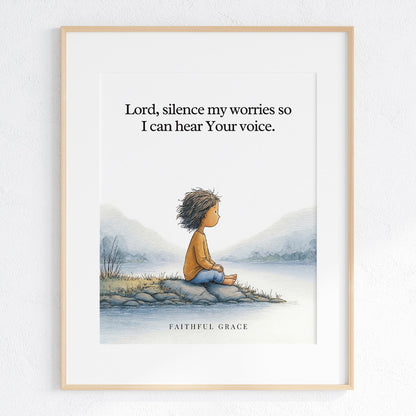 Silence my worries.