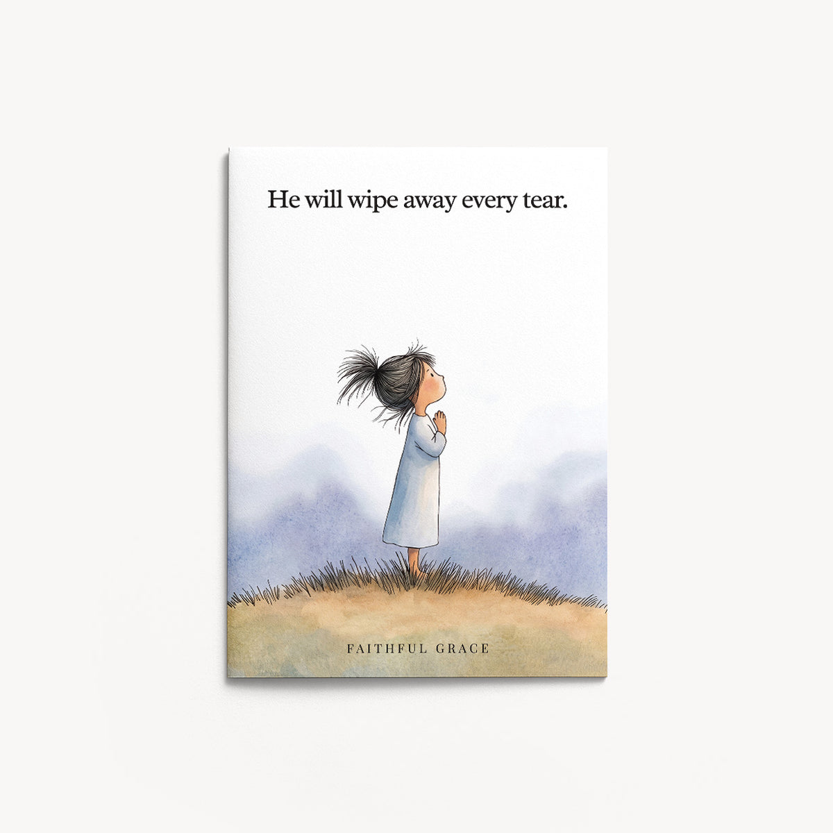 He will wipe away every tear.