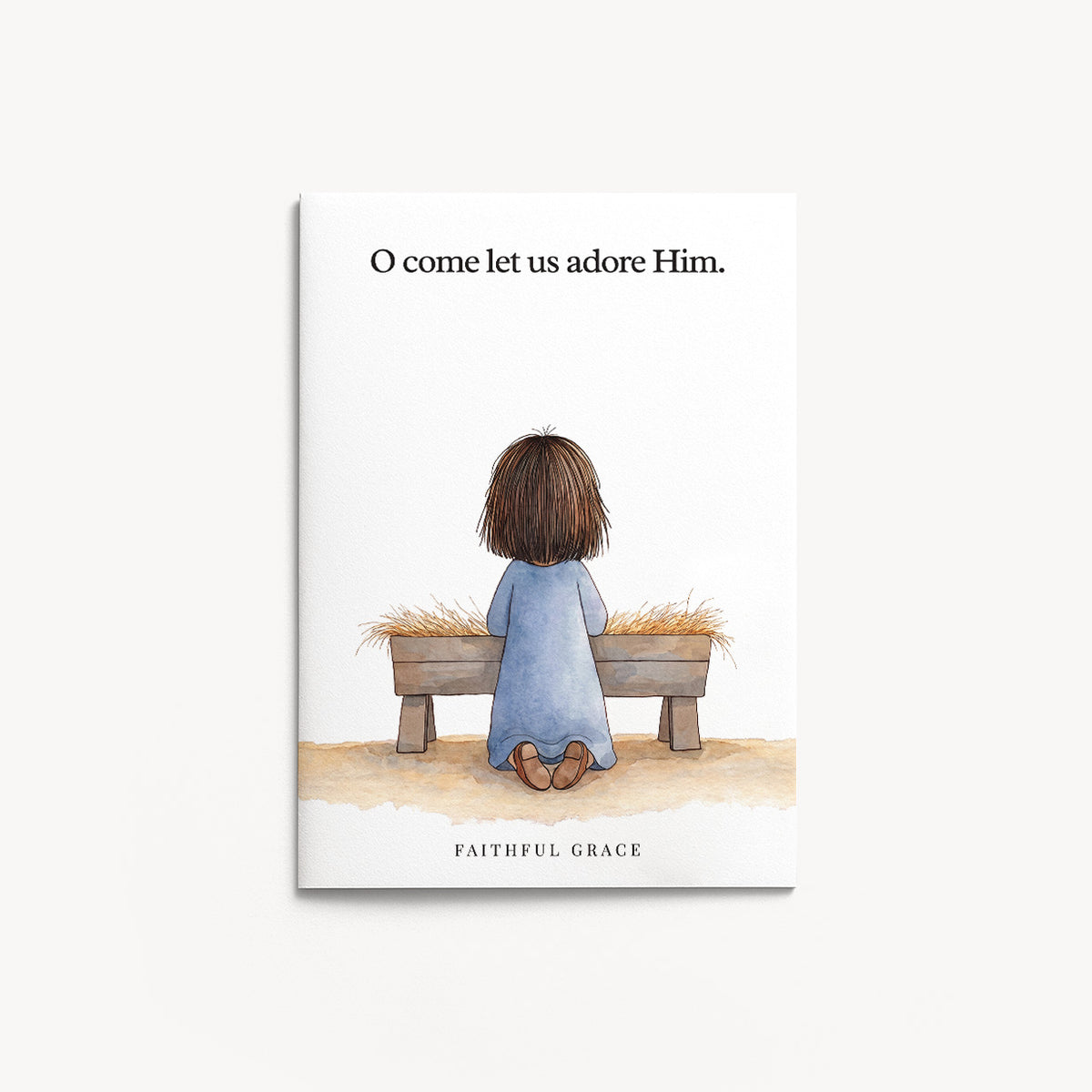 O come let us adore Him.