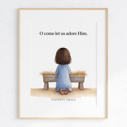 O come let us adore Him.