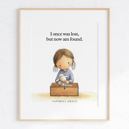 I once was lost.