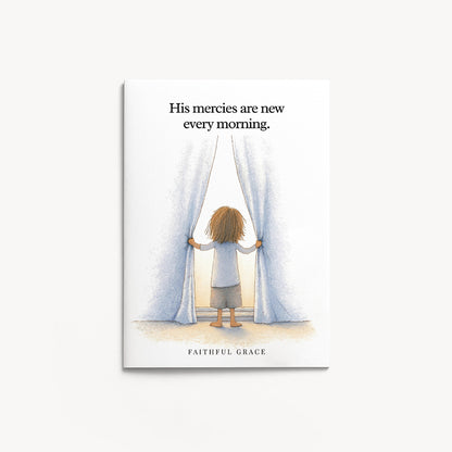 His mercies are new every morning.