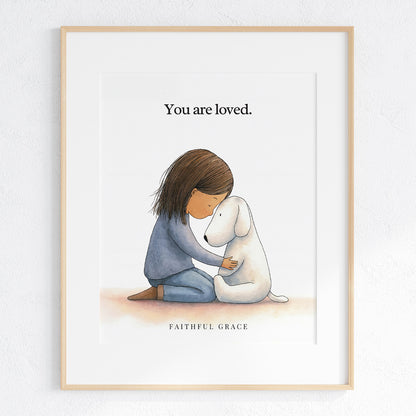 You are loved.