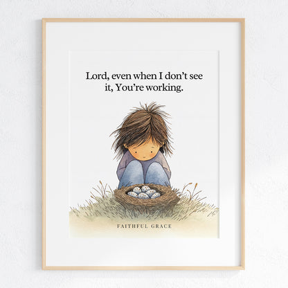 Even when I don't see it.