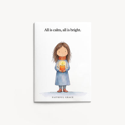 All is calm, all is bright.