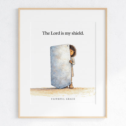 The Lord is my shield.