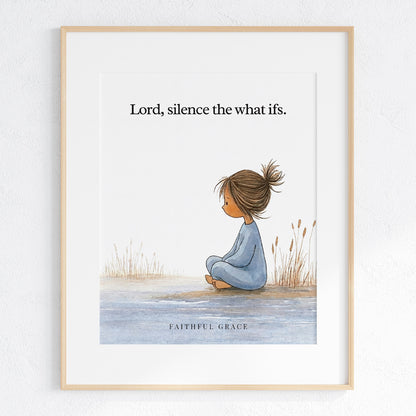 Silence the what ifs.