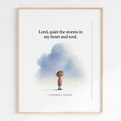 Quiet the storms.